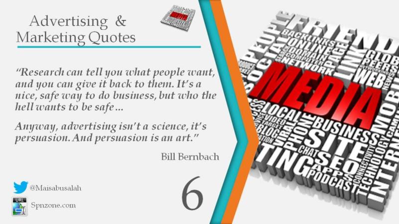 Anyway, advertising isn’t a science, it’s persuasion. And persuasion is an art.”