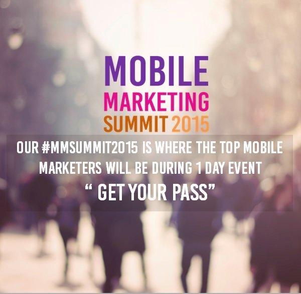 Mobile Marketing Summit 2015 #MMSummit2015