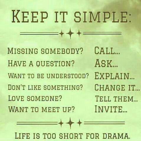 Keep life simple