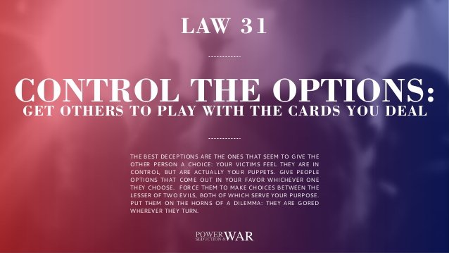 Fourty Eight Laws of Power - Law 31