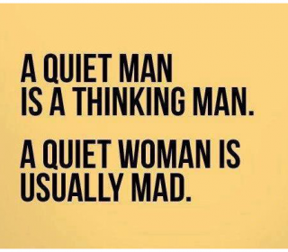 The difference between a quiet man and a quiet woman is,,,